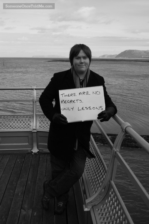 There Are No Regrets. Only Lessons.