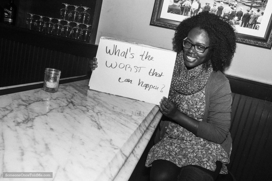 What's The Worst That Can Happen?