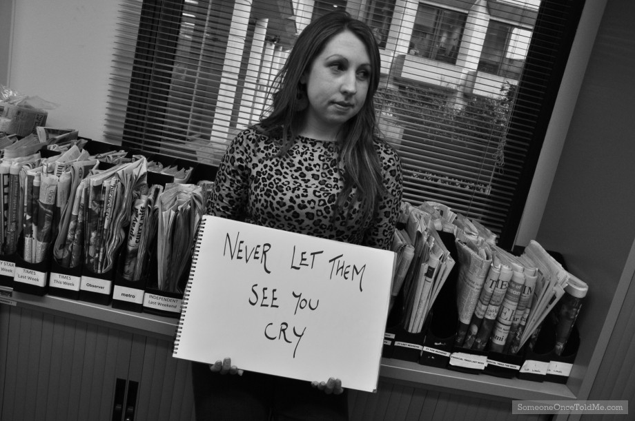 Never Let Them See You Cry