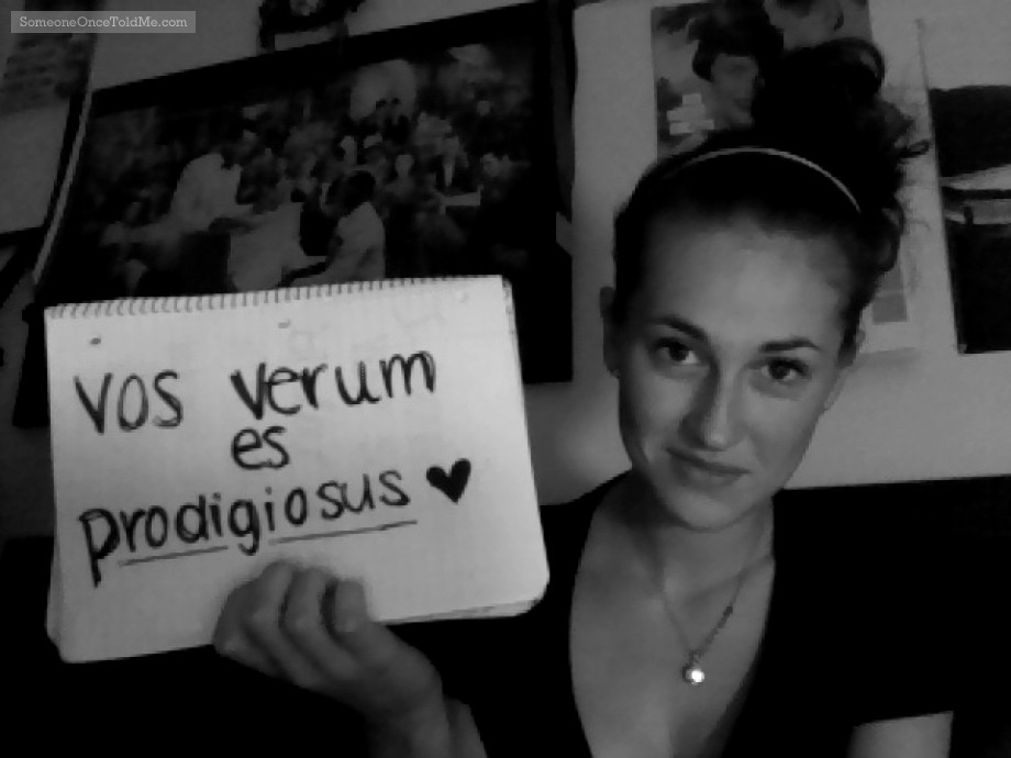 Vos Verum Es Prodigious