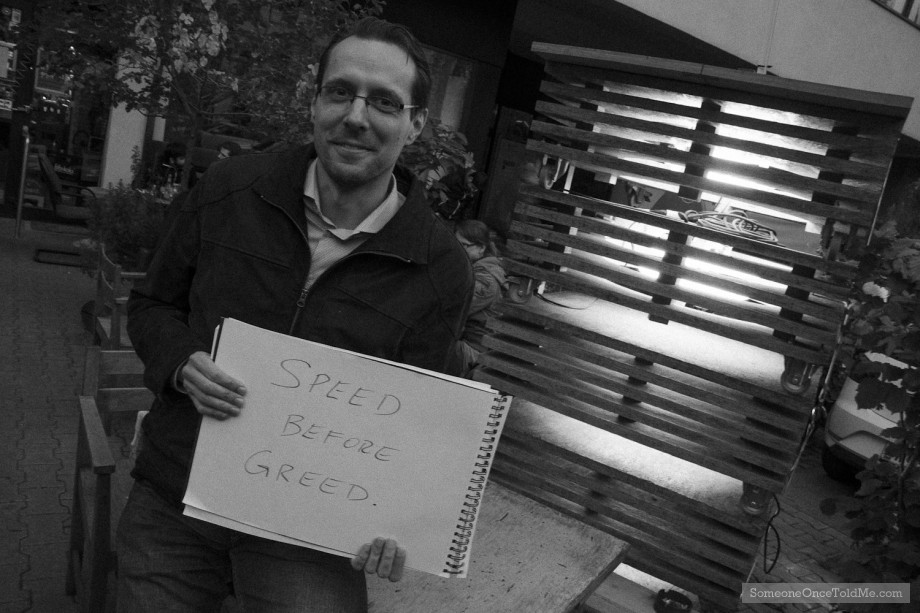 Speed Before Greed