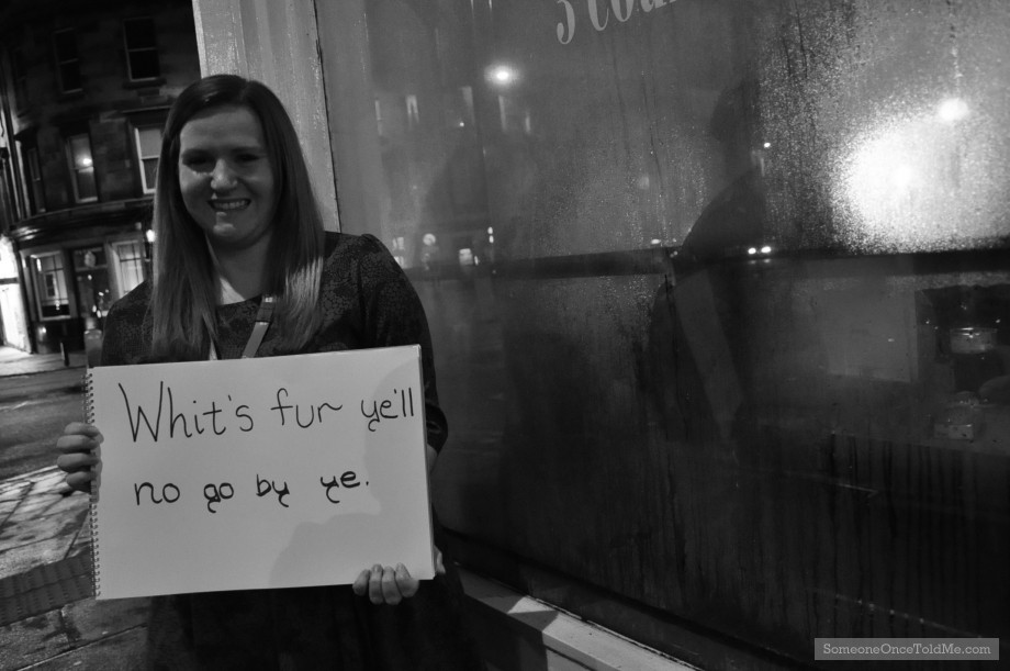 Whit's Fur Ye'll No Go By Ye