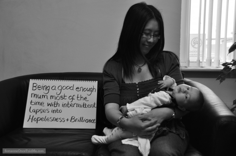 Being A Good Enough Mum Most Of The Time With Intermittent Lapses Into Hopelesness + Brilliance