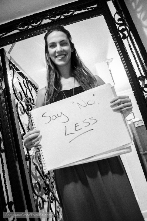 Say 'No' Less