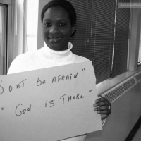 Don't Be Afraid God Is There