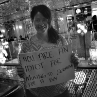 You Are An Idiot For Moving To Germany For A Boy